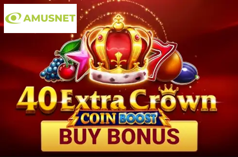 40 Extra Crown Coin Boost